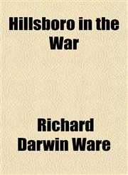 Hillsboro in the War,115161629X,9781151616296
