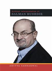 Critical Interpretation of Salman Rushdie,9382006907,9789382006909