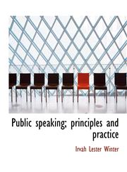 Public Speaking; Principles and Practice,1115376756,9781115376754