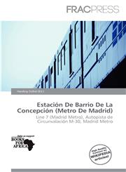 Estación De Barrio De La Concepción (Metro De Madrid),6200246106,9786200246103