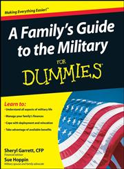 A Family's Guide to the Military For Dummies,0470386975,9780470386972
