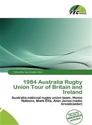 1984 Australia Rugby Union Tour of Britain and Ireland,6136693372,9786136693378