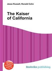 The Kaiser of California,5511145866,9785511145860