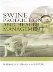 Swine Production and Health Management,9381450161,9789381450161