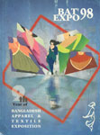 BAT' 98 Expo 9th Year of Bangladesh Apparel and Textile Exposition