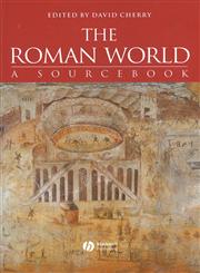 The Roman World: A Sourcebook,0631217843,9780631217848