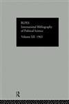 International Bibliography of the Social Sciences : Political Science 1963, Volume 12,0422801402,9780422801409