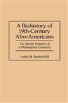 A Biohistory of 19th-Century Afro-Americans The Burial Remains of a Philadelphia Cemetery,0897894359,9780897894357