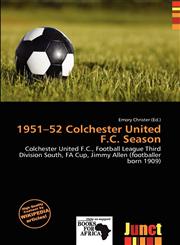 1951-52 Colchester United F.C. Season,6200599742,9786200599742