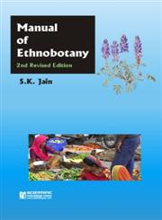 Manual of Ethnobotany 2nd Revised Edition,8172336527,9788172336523