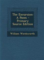 Excursion A Poem,1287373372,9781287373377