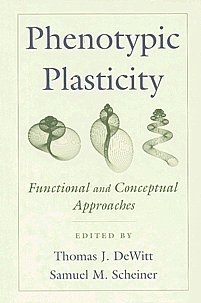 Phenotypic Plasticity Functional and Conceptual Approaches,0195138961,9780195138962