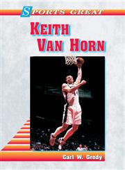 Sports Great Keith Van Horn,0766014711,9780766014718