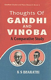 Thoughts of Gandhi and Vinoba A Comparative Study 1st Published,8170225434,9788170225430