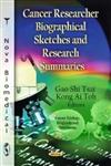 Cancer Researcher Biographical Sketches and Research Summaries,161942066X,9781619420663