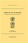 Symbols in Art and Religion The Indian and the Comparative Perspectives,0700702156,9780700702152