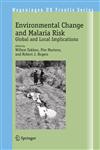 Environmental Change and Malaria Risk Global and Local Implications 1st Edition,1402039271,9781402039270