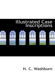 Illustrated Case Inscriptions,1110478739,9781110478736