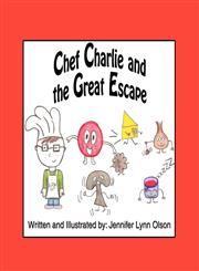 Chef Charlie and the Great Escape,1456016962,9781456016968
