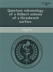 Quantum cohomology of a Hilbert scheme of a Hirzebruch surface.,1243749237,9781243749239