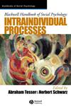 Blackwell Handbook of Social Psychology Intraindividual Processes,0631210342,9780631210344
