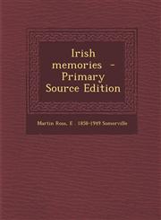 Irish Memories - Primary Source Edition,1295409216,9781295409211