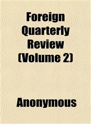 Foreign Quarterly Review (Volume 2),115246194X,9781152461949