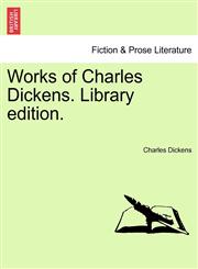 Works of Charles Dickens. Library edition.,1241216835,9781241216832