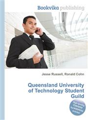 Queensland University of Technology Student Guild,5512560921,9785512560921