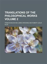 Translations of the Philosophical Works Volume 2,1236737717,9781236737717