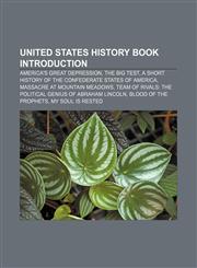 United States history book Introduction America's Great Depression, The Big Test, A Short History of the Confederate States of America,1155934768,9781155934761