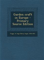 Garden craft in Europe - Primary Source Edition,1295840693,9781295840694
