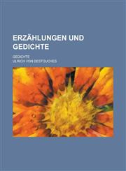 Erzahlungen Und Gedichte; Gedichte,1153539853,9781153539852