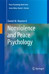 Nonviolence and Peace Psychology,0387893474,9780387893471