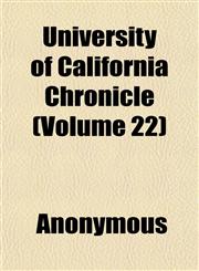 University of California Chronicle (Volume 22),1151833932,9781151833938