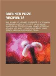 Brenner Prize recipients Sami Michael, Yehuda Amichai, Amos Oz, A. B. Yehoshua, Amos Kenan, Aharon Appelfeld, S. Yizhar, Moshe Shamir,1234587742,9781234587741