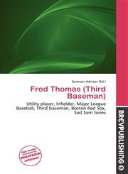 Fred Thomas (Third Baseman),613705781X,9786137057810