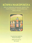 Kurma Mahapurana (An Exhaustive Introduction, Sanskrit Text, English Translation, Scholarly Notes and Index of Verses) 1st Edition,817110326X,9788171103263