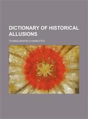 Dictionary of historical allusions,1152230808,9781152230804