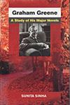 Graham Greene A Study of His Major Novels,8126908769,9788126908769