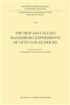 The New (So-Called) Magdeburg Experiments of Otto Von Guericke,0792323998,9780792323990