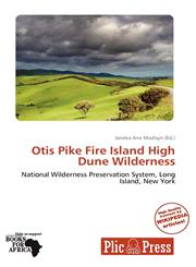 Otis Pike Fire Island High Dune Wilderness,6137887294,9786137887295