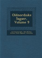 Oldnordiske Sagaer, Volume 9,1288141467,9781288141463