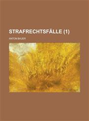 Strafrechtsfalle (1 ),1234560674,9781234560676