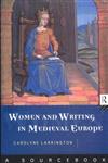 Women and Writing in Early and Medieval Europe,0415106850,9780415106856