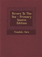 Rivers to the Sea - Primary Source Edition,1293486183,9781293486184