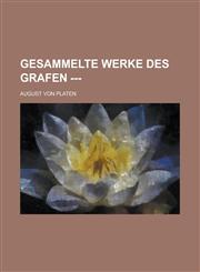 Gesammelte Werke des Grafen ---,1236772393,9781236772398
