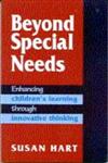 Beyond Special Needs Enhancing Children's Learning Through Innovative Thinking,1853963011,9781853963018