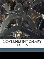 Government salary tables,1176447750,9781176447752