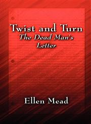 Twist and Turn The Dead Man's Letter,1456001299,9781456001292
